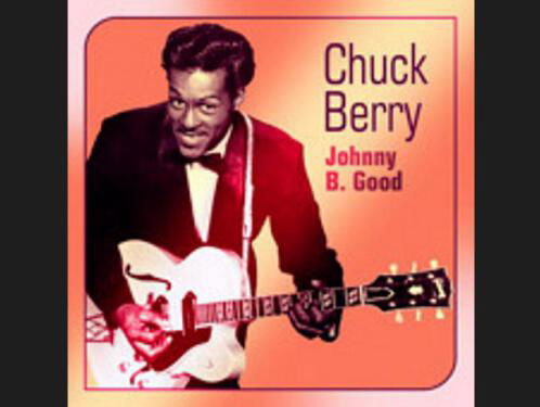 Johnny B Good - Chuck Berry