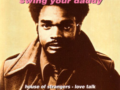 Swing your Daddy - Jim Gilstrap