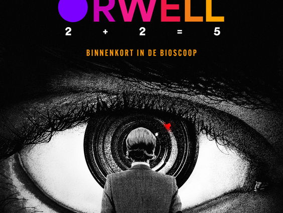 Two Plus Two Is Five – de actualiteit van George Orwell