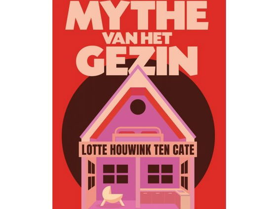 Het gezin is toe aan ontmythologisering