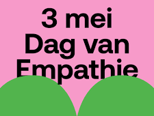 3 Mei: De dag van de Empathie - elkaar opnieuw leren kennen