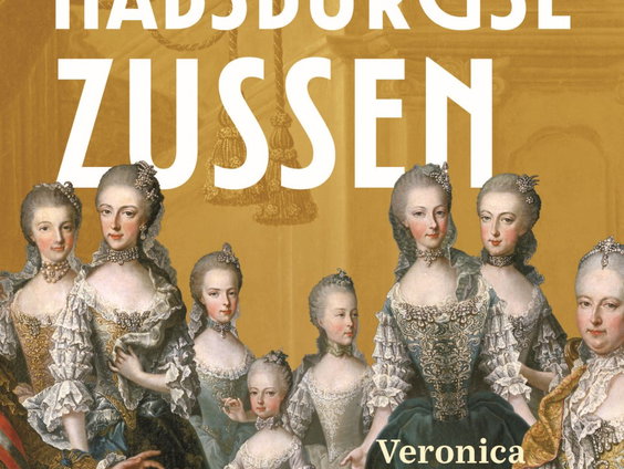 Leven in Letters: biografie over de zeven Habsburgse zussen