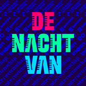 De Nacht van...