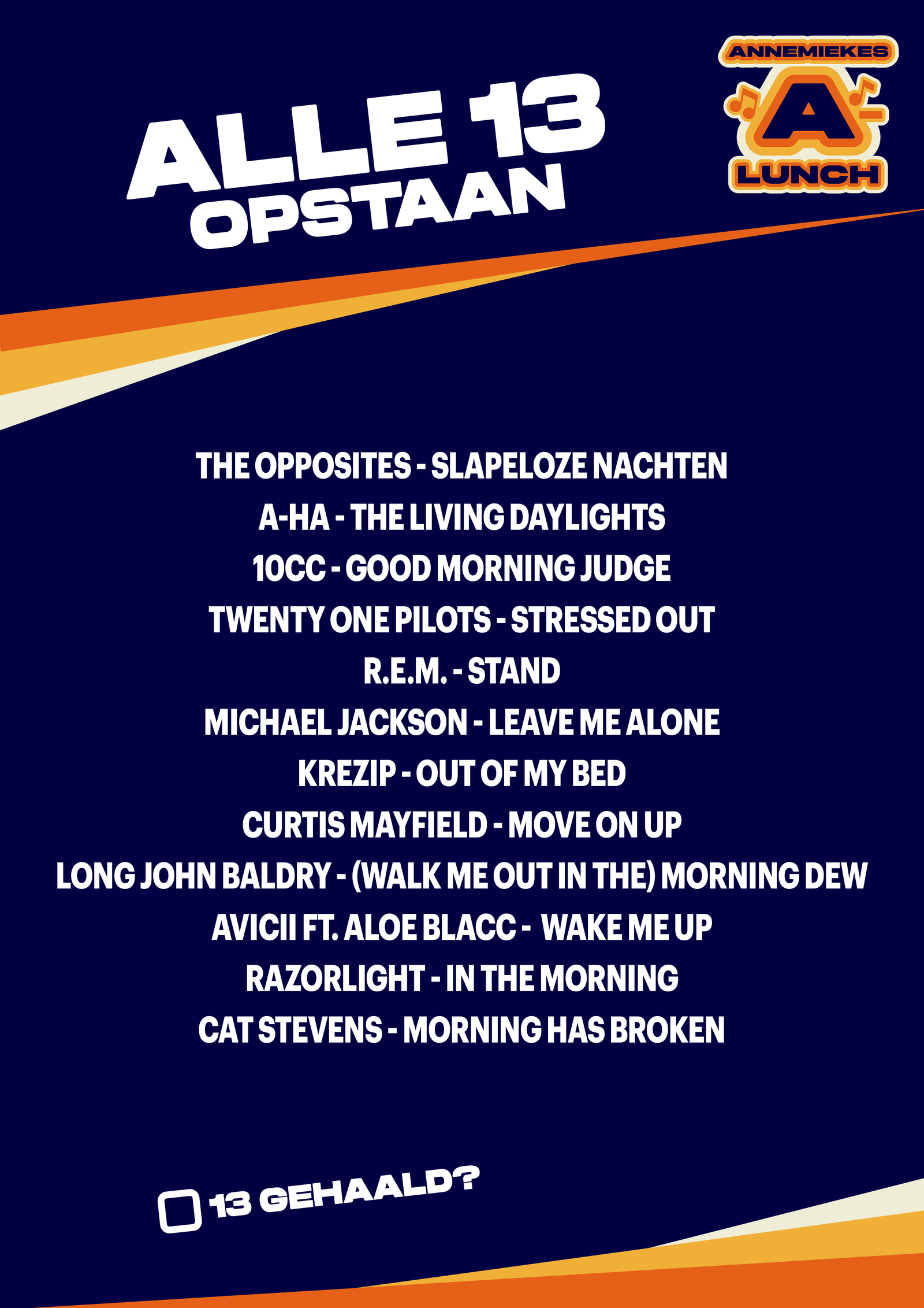 Alle 13 opstaan