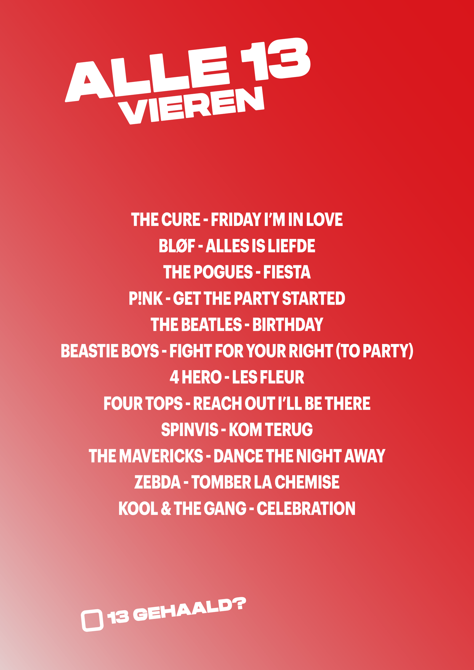Alle 13 vieren