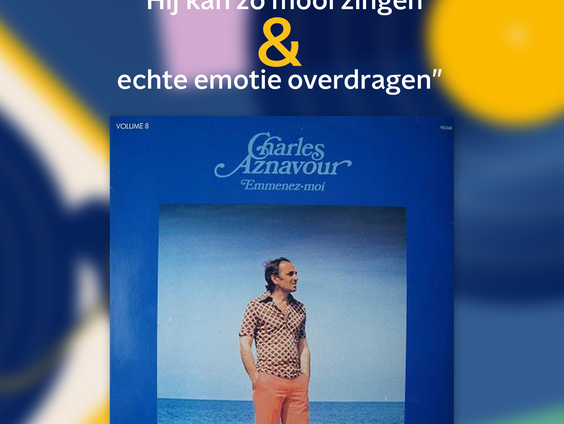 Piet van Pelt is lijsttrekker voor Charles Aznavour