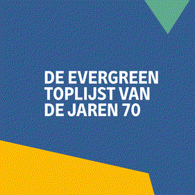 Evergreen Toplijst van de Jaren 70