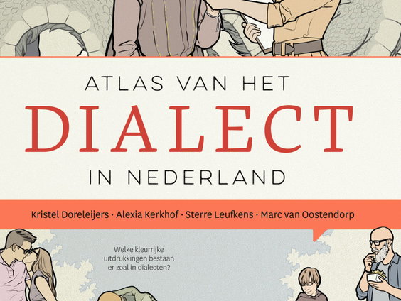 Nieuwe atlas toont de verrassende rijkdom van het Nederlandse dialect