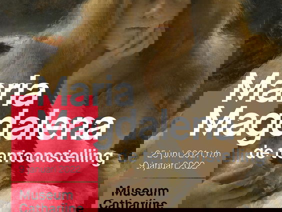 Museum Catharijneconvent opent tentoonstelling over Maria Magdalena