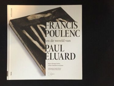 8:45 Francis Poulenc en de wereld van Paul Éluard