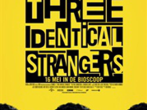 Opium was erbij! Film: Three Identical Strangers