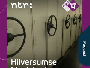 Podcasttip: Hilversumse muziekschatten