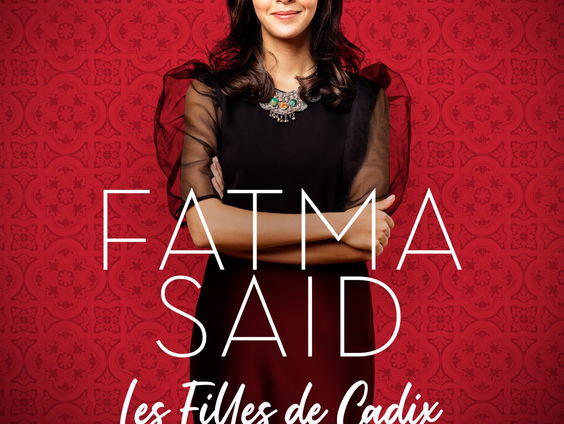 Fatma Said - Les Filles de Cadix