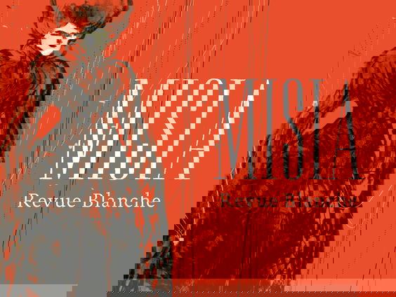 Hollandse Nieuwe! Misia van Revue Blanche, deel 1: vriendschap