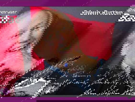 Brieven aan Bach: Edwin Rutten