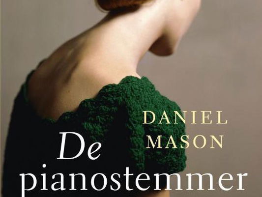 Klassieke Bibliotheek: Daniel Mason - De pianostemmer