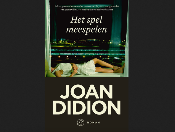 Opium was erbij! Joan Didion: Het spel meespelen