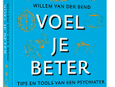 'Voel je beter', zegt psychiater Willem van der Bend