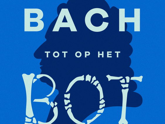 Bach en de dood centraal in podcastserie 'Bach tot op het bot'