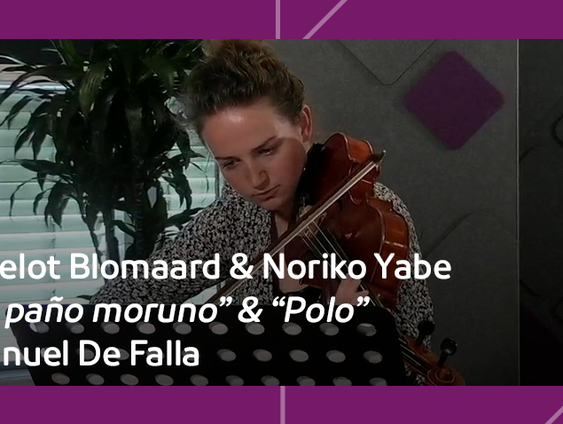 Liselot Blomaard & Noriko Yabe spelen “El paño moruno” & “Polo” van De Falla