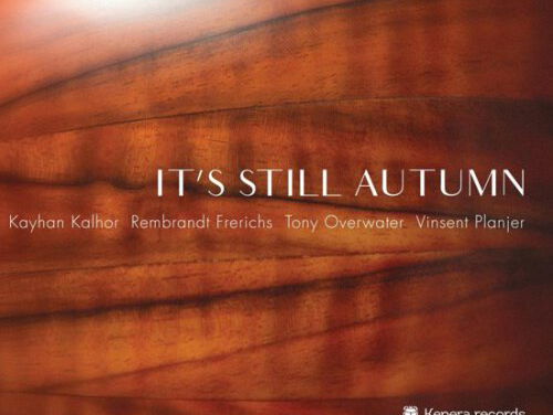 19:20 Geïmproviseerd: It's still autumn, van Rembrandt Frerichs Trio & Kayhan Kalhor