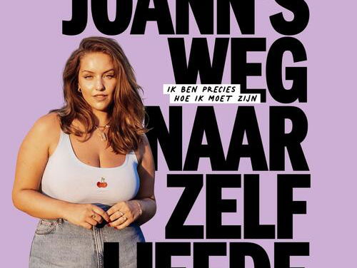 Joann's weg naar zelfliefde: "Vergelijk jezelf niet met andere mensen"