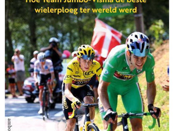 Hoe Jumbo-Visma de beste wielerploeg ter wereld werd