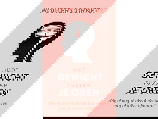 'Het gewicht tussen je oren'