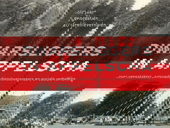 Dwarsliggers in Appelscha: het verleden van turfstekers