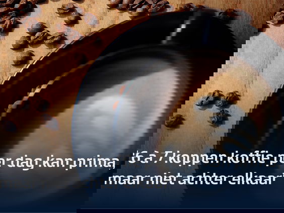 'Koffie is slechts mild verslavend'