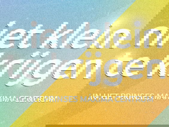 Podcast Niet klein te krijgen: achter de schermen van het Prinses Máxima Centrum