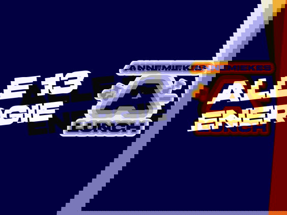 The Power, Electric, Lightning Bolt… Hoog tijd voor Alle 13 Energie!