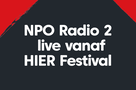 NPO Radio 2 live vanaf HIER Festival