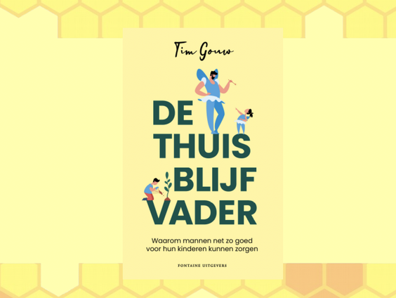 Tim is bewust thuisblijfvader en schreef er een boek over