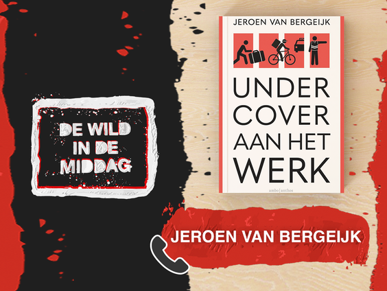 Jeroen van Bergeijk over zijn boek "Undercover aan het werk"
