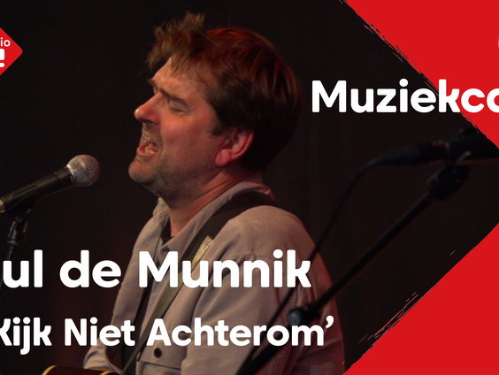 Paul de Munnik - Kijk Niet Achterom | live in Muziekcafé