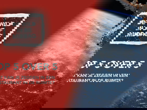 Top 5 over 5: Wat kan je zeggen in een restaurant in de ruimte?