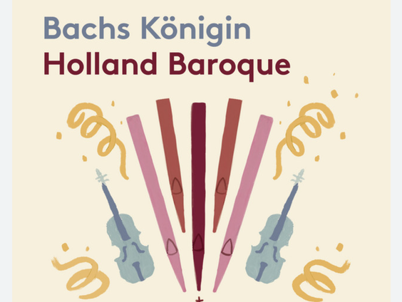 Hollandse Nieuwe! Bachs Königin, van Holland Baroque, deel 1: Energie