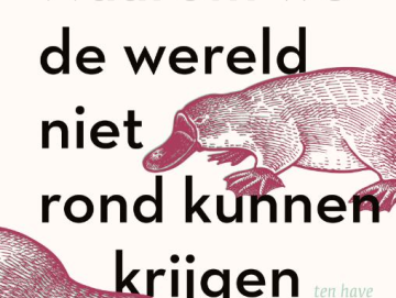 Boek van de Week: 'Waarom we de wereld niet rond kunnen krijgen'