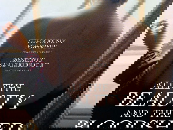 Filmtip - All the beauty and the bloodshed