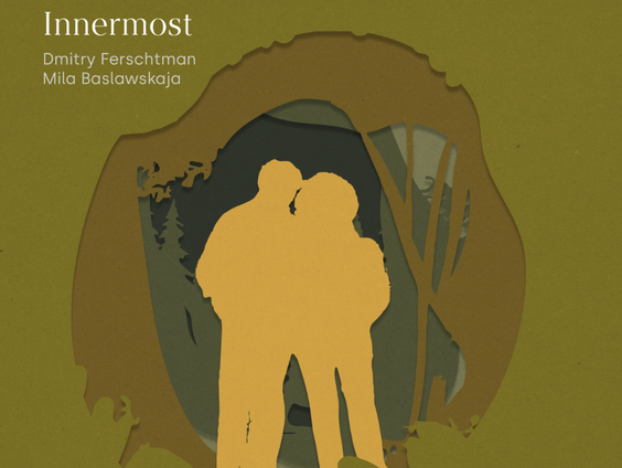 Hollandse Nieuwe! Innermost van Ferschtman & Baslawskaja