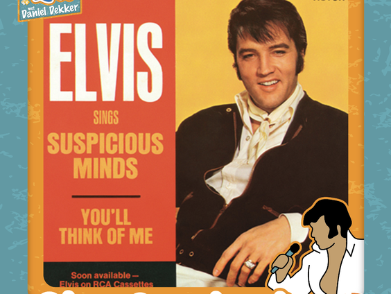 Elvis Encyclopedie: ‘Suspicious Minds’
