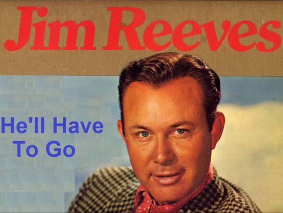 Country Roads: "He'll Have To Go"