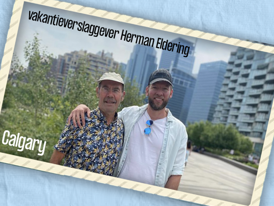 VakantieVerslaggever Herman Eldering in Calgary