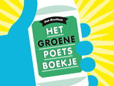 Met de schoonmaaktips uit het 'Het Groene Poetsboekje' maak je verantwoord en simpel je huis schoon!