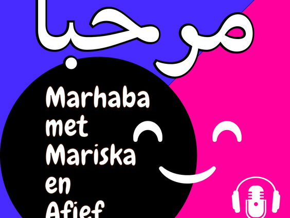 Marhaba, een podcast van Mariska en Afief
