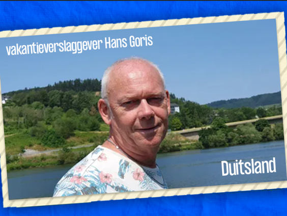 VakantieVerslaggever Hans Goris is nog steeds in Duitsland