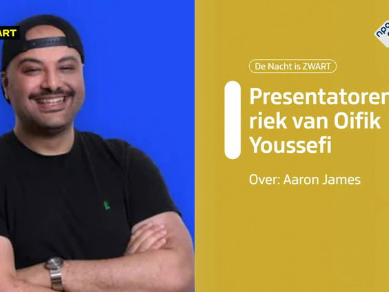 Presentatorenrubriek: Oifik Youssefi over Aaron James