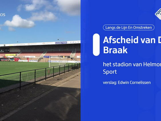 Cultstadion De Braak van Helmond Sport wordt gesloopt