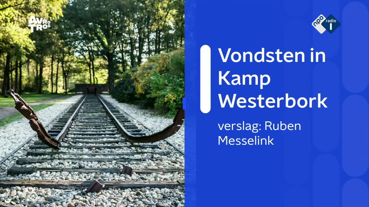 Vondsten in Kamp Westerbork